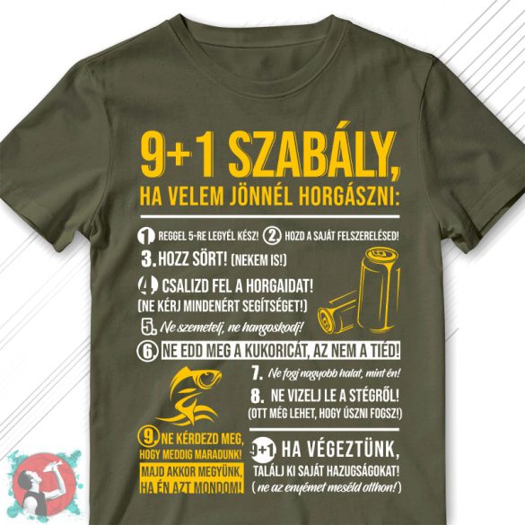 9+1 szabály, ha velem jönnél horgászni (Férfi póló)