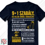 9+1 szabály, ha velem jönnél horgászni (Férfi póló)