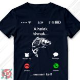 A halak hívnak, mennem kell! (Férfi póló)