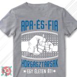 Apa és fia, horgásztársak egy életen át! (Férfi póló)