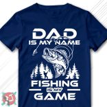 Dad is my name, fishing is my game! (Férfi póló)