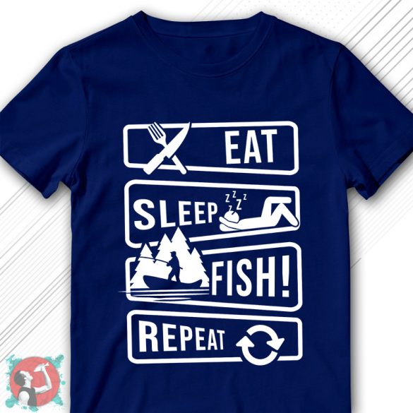 Eat, sleep, fish, repeat! (Férfi póló)