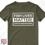 Fish Lives Matter! Catch and release! (Férfi póló)