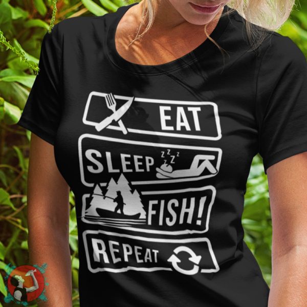 Eat, sleep, fish, repeat! (Női póló)