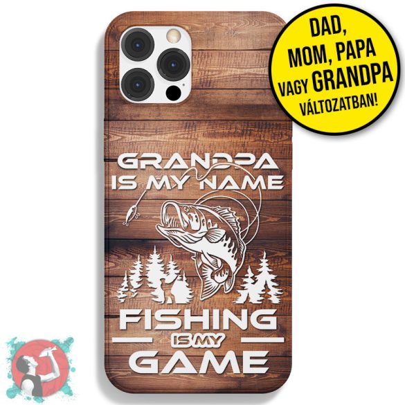 Dad is my name, fishing is my game! (Telefontok)