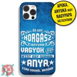 Én egy horgász apuka/nagypapa/anyuka vagyok (Telefontok)