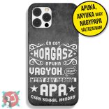 Én egy horgász apuka/nagypapa/anyuka vagyok (Telefontok)