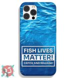 Fish Lives Matter! Catch and release! (Telefontok)