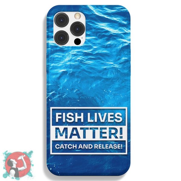 Fish Lives Matter! Catch and release! (Telefontok)