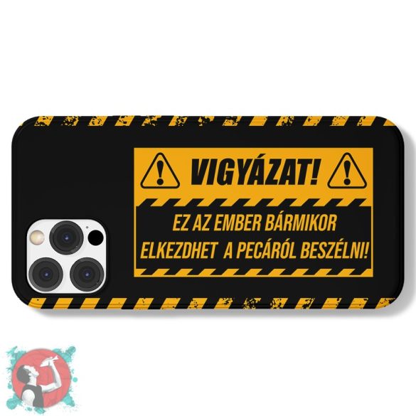 Vigyázat! Ez az ember bármikor elkezdhet a pecáról beszélni! (Telefontok)